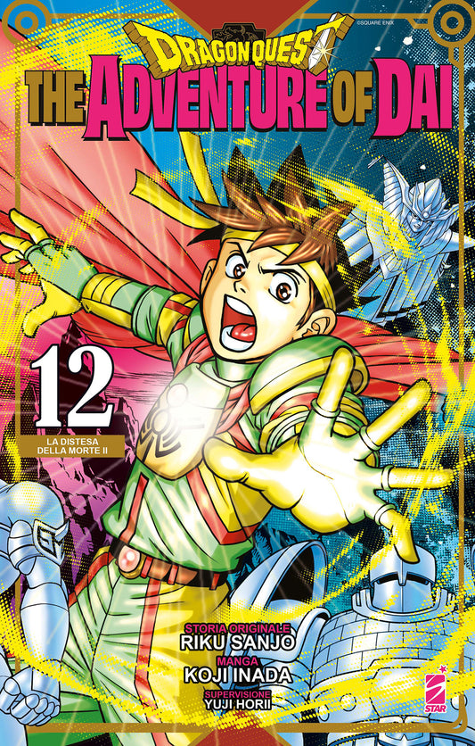Dragon Quest: The Adventure Of Dai 12 (Star Comics). Leona marcia verso la distesa della morte, ma l'armata delle tenebre attacca Carl! Acquistalo ora.