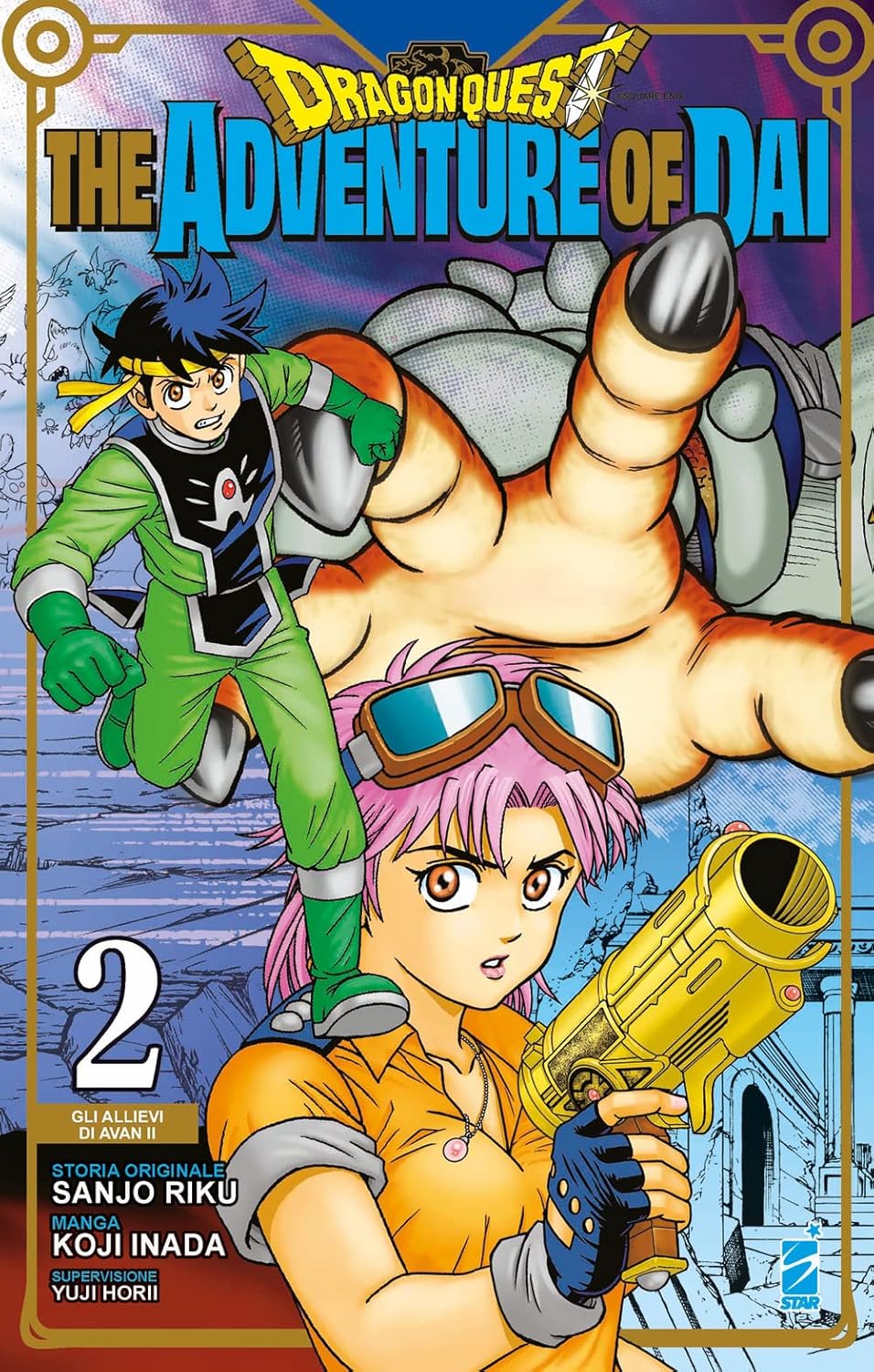Copertina del secondo volume in italiano del manga Dragon Quest: The Adventure of Dai, edito da Star Comics, con la giovane guerriera Maam dai capelli rosa in primo piano mentre impugna una pistola dorata, il giovane mago Popp in corsa con una divisa verde e, sullo sfondo, una colossale mano di pietra grigia protesa in avanti.
