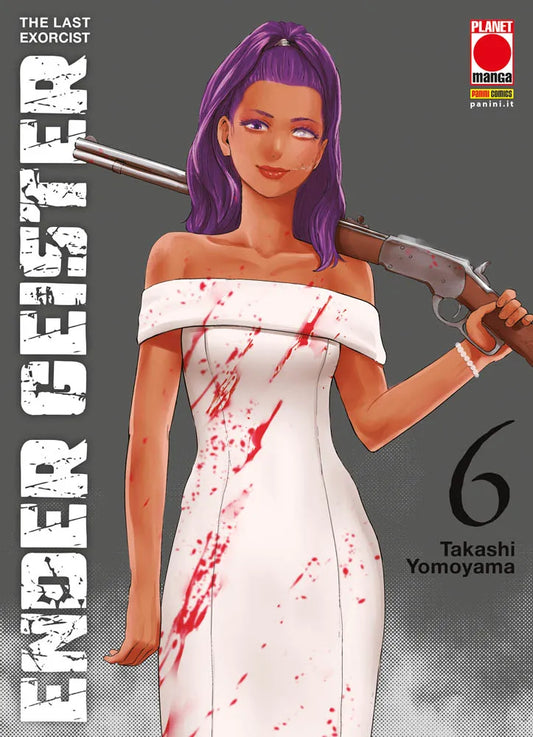 Copertina di Ender Geister - The Last Exorcist Vol. 6 (Panini Planet Manga). Una donna con lunghi capelli viola e un vestito bianco sporco di sangue imbraccia un fucile a canna lunga poggiato sulla spalla.