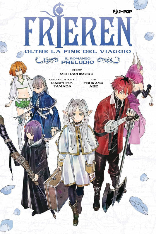 Frieren - Oltre La Fine Del Viaggio: Preludio. Il Romanzo