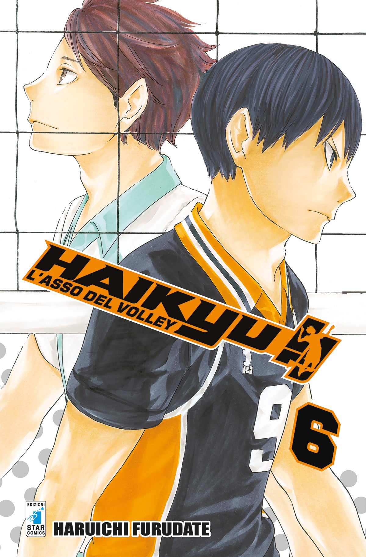 Copertina del manga Haikyu!! Vol. 6 edito da Star Comics. In primo piano, Tobio Kageyama è ritratto di profilo con uno sguardo serio e concentrato, mentre alle sue spalle appare, speculare, la figura di Toru Oikawa, il capitano dell'Aoba Johsai. I due alzatori sono separati dalla rete da pallavolo, anticipando la prossima grande sfida del torneo. Il numero 6 risalta in arancione.