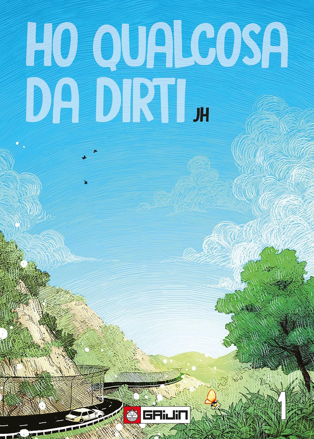 Copertina del primo volume in italiano del manga 'Ho qualcosa da dirti' di JH, edito da Gaijin. L'illustrazione mostra un suggestivo paesaggio naturale con una strada sinuosa e un'auto bianca ai piedi di una collina verde, sotto un cielo azzurro decorato da nuvole bianche e un albero in primo piano con una farfalla.