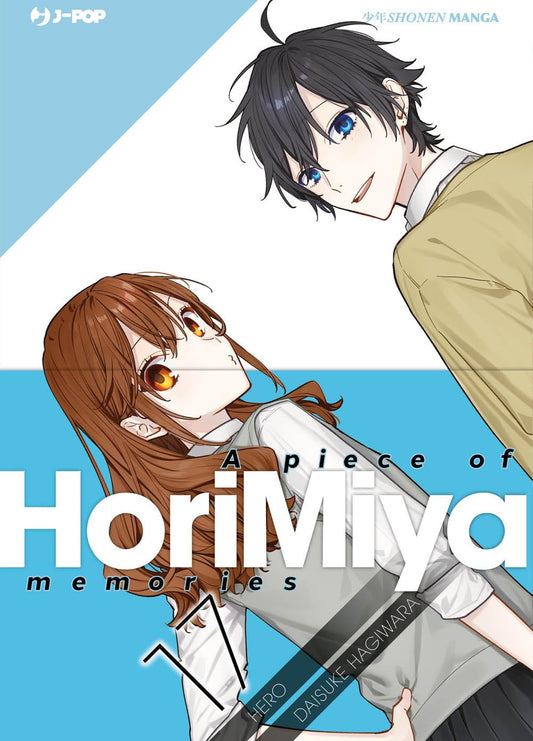 Copertina del diciassettesimo volume del manga 'Horimiya - A Piece of Memories' di HERO e Daisuke Hagiwara, edito da J-POP Manga. L'illustrazione su sfondo azzurro e bianco ritrae in primo piano i due protagonisti: in alto a destra Izumi Miyamura con capelli neri scompigliati e occhi blu sorridente, mentre in basso a sinistra Kyoko Hori con lunghi capelli castani guarda verso di lui con grandi occhi ambrati, affiancati dal titolo 'Horimiya 17' e dai nomi degli autori.