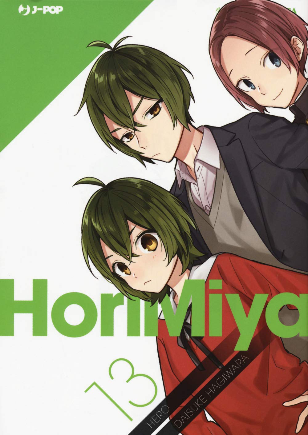 Copertina del tredicesimo volume del manga Horimiya, che raffigura Shuu Iura, sua sorella Motoko Iura in giacca rossa e l'amico Akane Yanagi su uno sfondo geometrico bianco e verde.