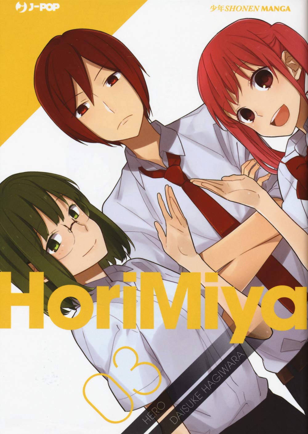 Copertina del terzo volume del manga Horimiya, che raffigura i membri del Consiglio Studentesco Sengoku, Remi e Sakura su uno sfondo geometrico bianco e giallo.