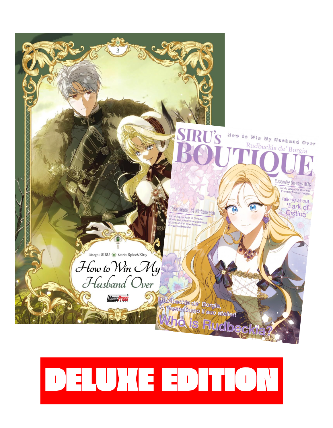 Grafica promozionale dell'edizione deluxe del terzo volume del manhwa How To Win My Husband Over, che mostra la copertina del volume principale accanto al booklet speciale "SIRU's Boutique" su sfondo nero, completata da un banner rosso in basso con la scritta bianca "DELUXE EDITION".