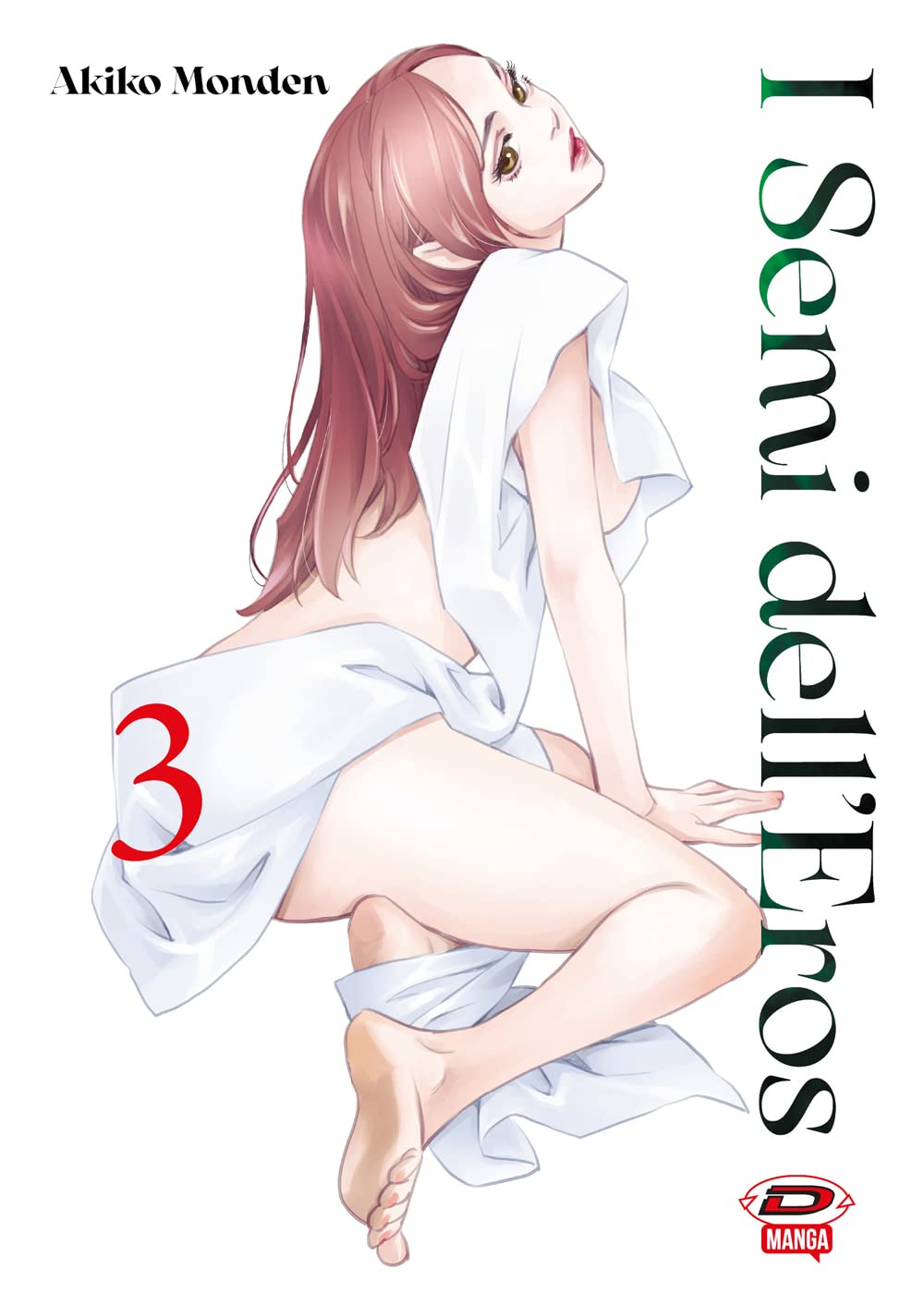 Copertina del terzo volume del manga I Semi dell'Eros, che mostra l'illustrazione di una ragazza con lunghi capelli castano-chiari o ramati, parzialmente avvolta in un drappo di lenzuolo bianco che ne scopre la schiena, mentre è seduta a terra e guarda verso l'alto su sfondo bianco.