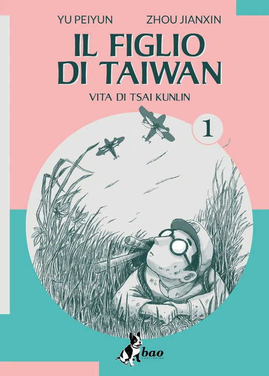 Il Figlio di Taiwan: Vita di Tsai Kunlin Vol. 1 - Bao Publishing - Italiano