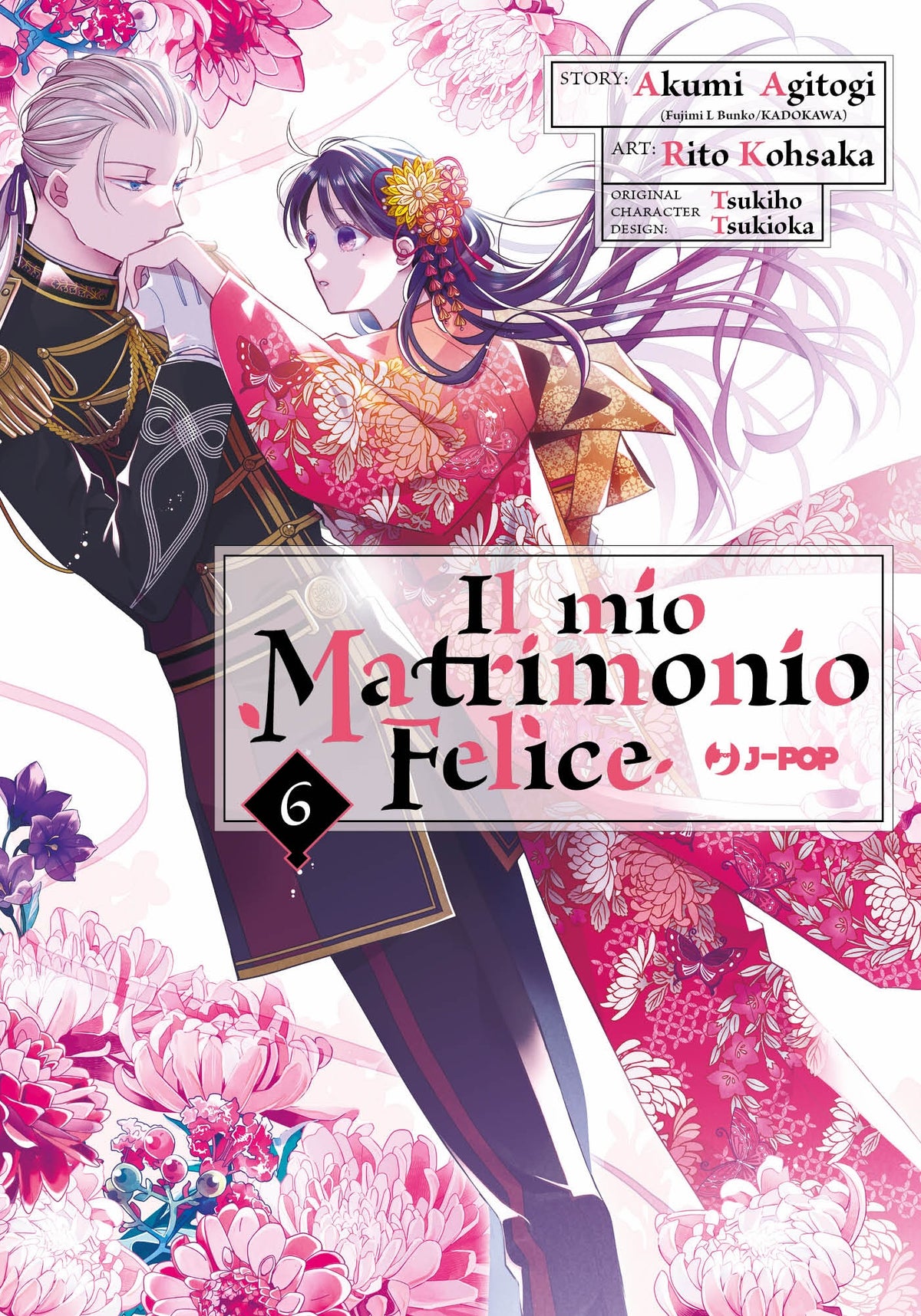 Copertina del manga Il Mio Matrimonio Felice Volume 6 di Akumi Agitogi e Rito Kohsaka edito da J-POP Manga