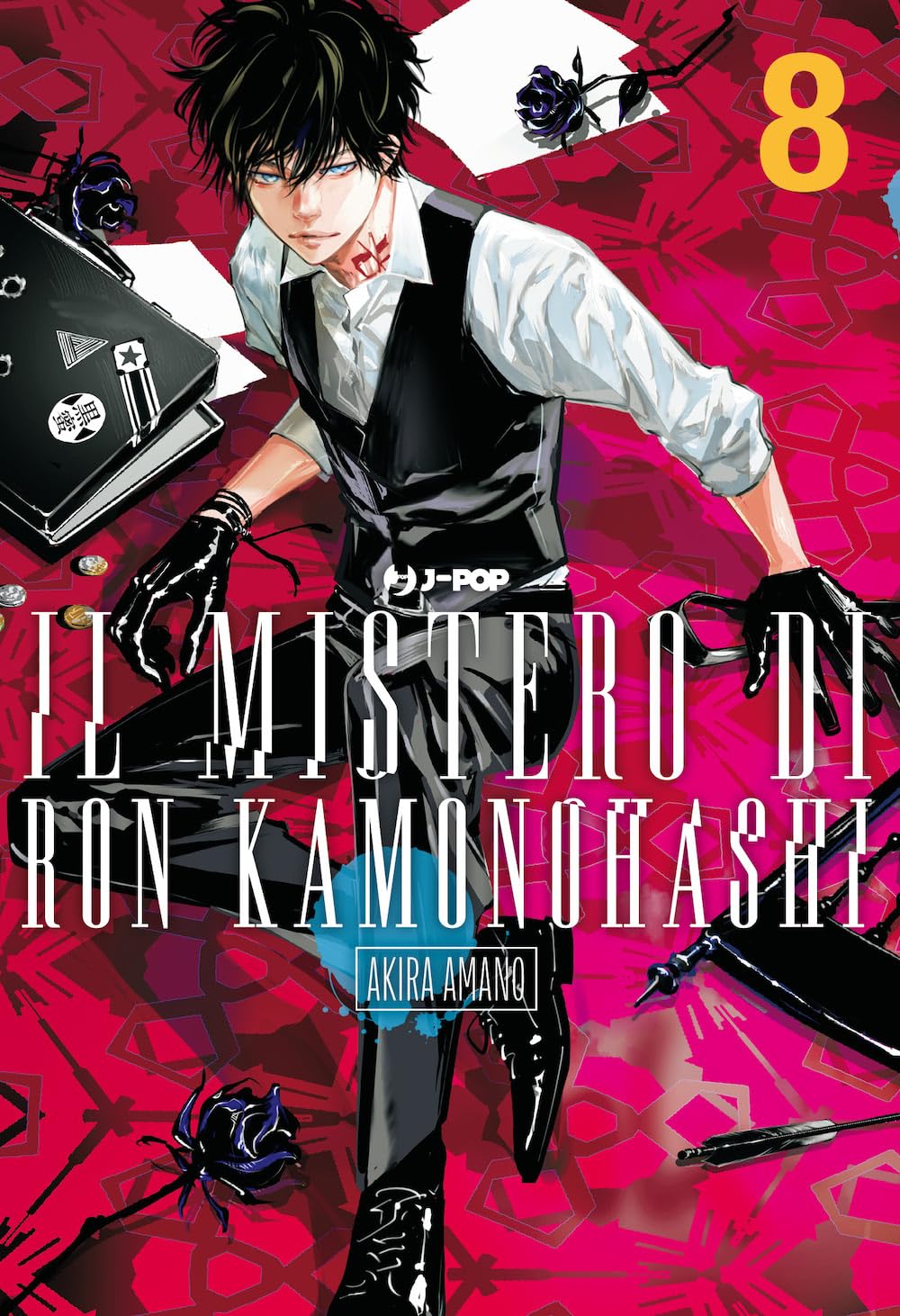 Copertina dell'ottavo volume del manga 'Il Mistero di Ron Kamonohashi' di Akira Amano, edito da J-POP Manga. L'illustrazione ritrae Ron Kamonohashi in gilet nero, camicia bianca e guanti neri, circondato da rose nere e una valigetta su uno sfondo geometrico rosso e rosa, sormontato dal numero 8 in giallo in alto a destra e dal titolo in basso.