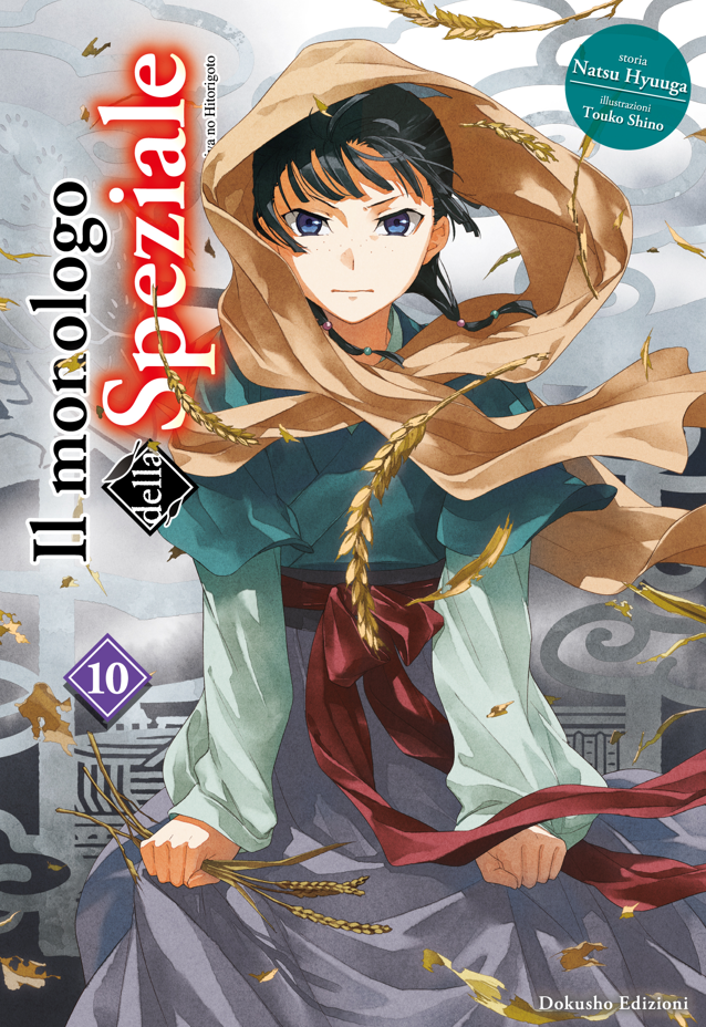 Scopri Il Monologo della Speziale Light Novel Vol. 10 di Dokusho Edizioni in italiano. Maomao torna tra misteri, intrighi politici e nuove indagini.
