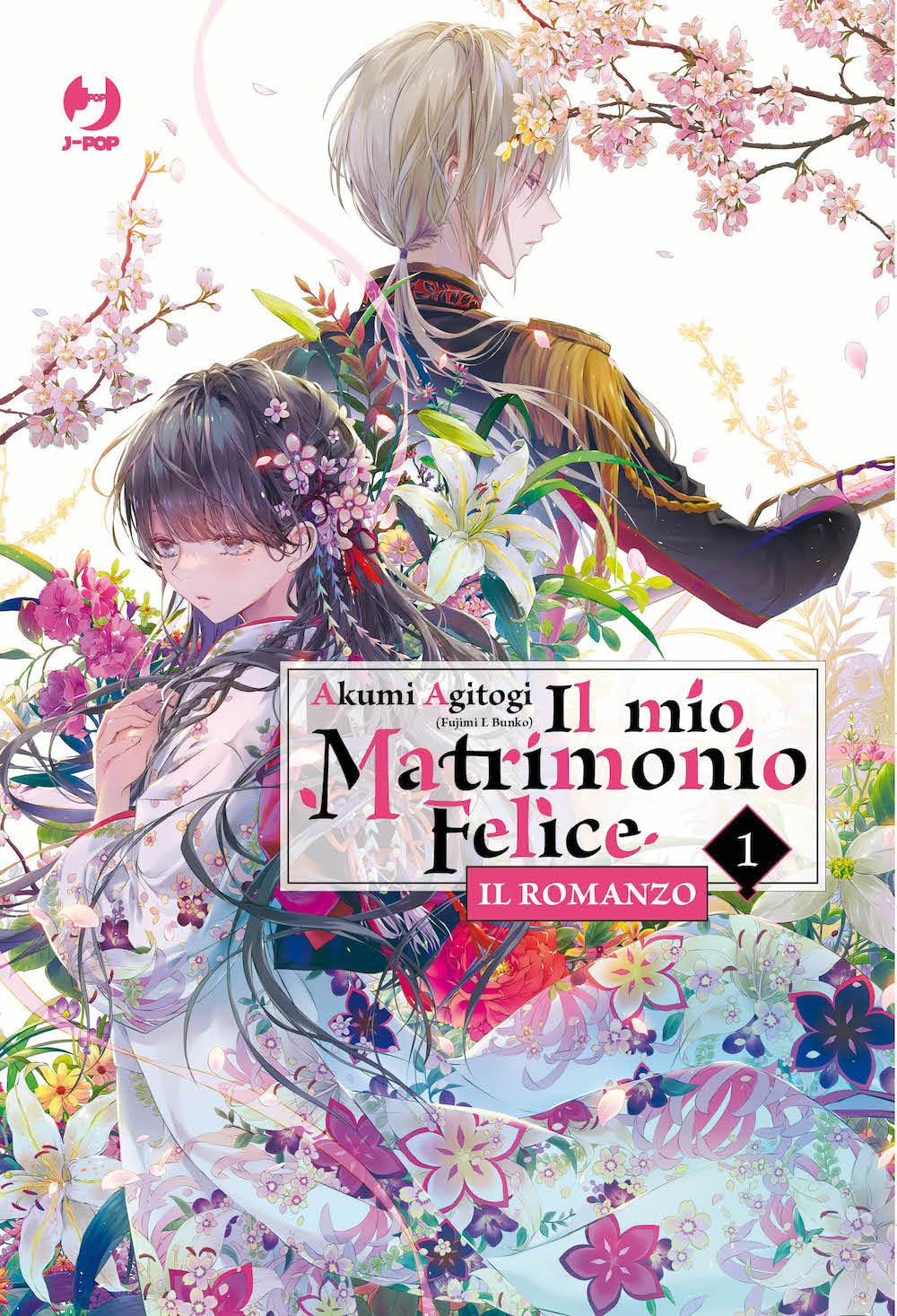Il Mio Matrimonio Felice - Il Romanzo Vol. 1