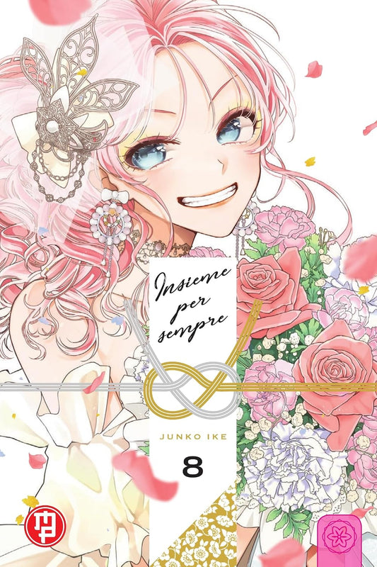 Copertina dell'ottavo volume in italiano del manga 'Insieme Per Sempre' di Junko Ike, edito da Magic Press. L'illustrazione mostra in primo piano la protagonista Hikaru con vivaci capelli rosa ondulati, grandi occhi azzurri e un felice sorriso, adornata con un elegante fermaglio nei capelli e circondata da un ricco mazzo di rose rosa e garofani bianchi, incorniciata dalla fascia centrale contenente il titolo con nodo decorativo mizuhiki e il numero 8.