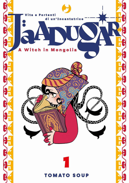 Copertina del manga Jaadugar - A Witch in Mongolia Vol. 1 su sfondo bianco con bordi ornamentali gialli; l'illustrazione mostra la protagonista Sitara con un copricapo decorato mentre legge intensamente un libro antico.