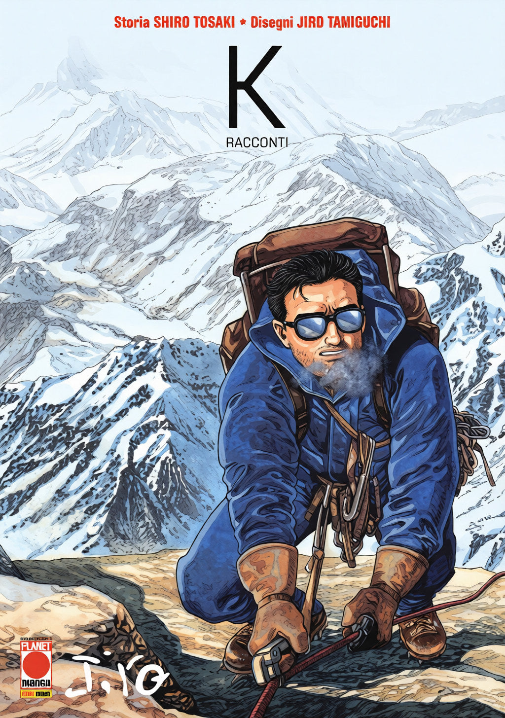 Copertina del manga 'K - Racconti' di Shiro Tosaki e Jiro Taniguchi, edito da Panini Planet Manga. L'illustrazione ritrae l'alpinista K in outfit blu da montagna con occhiali scuri e zaino pesante mentre scala una parete rocciosa innevata impugnando corda e picozza, sullo sfondo di maestose vette montuose dell'Himalaya.