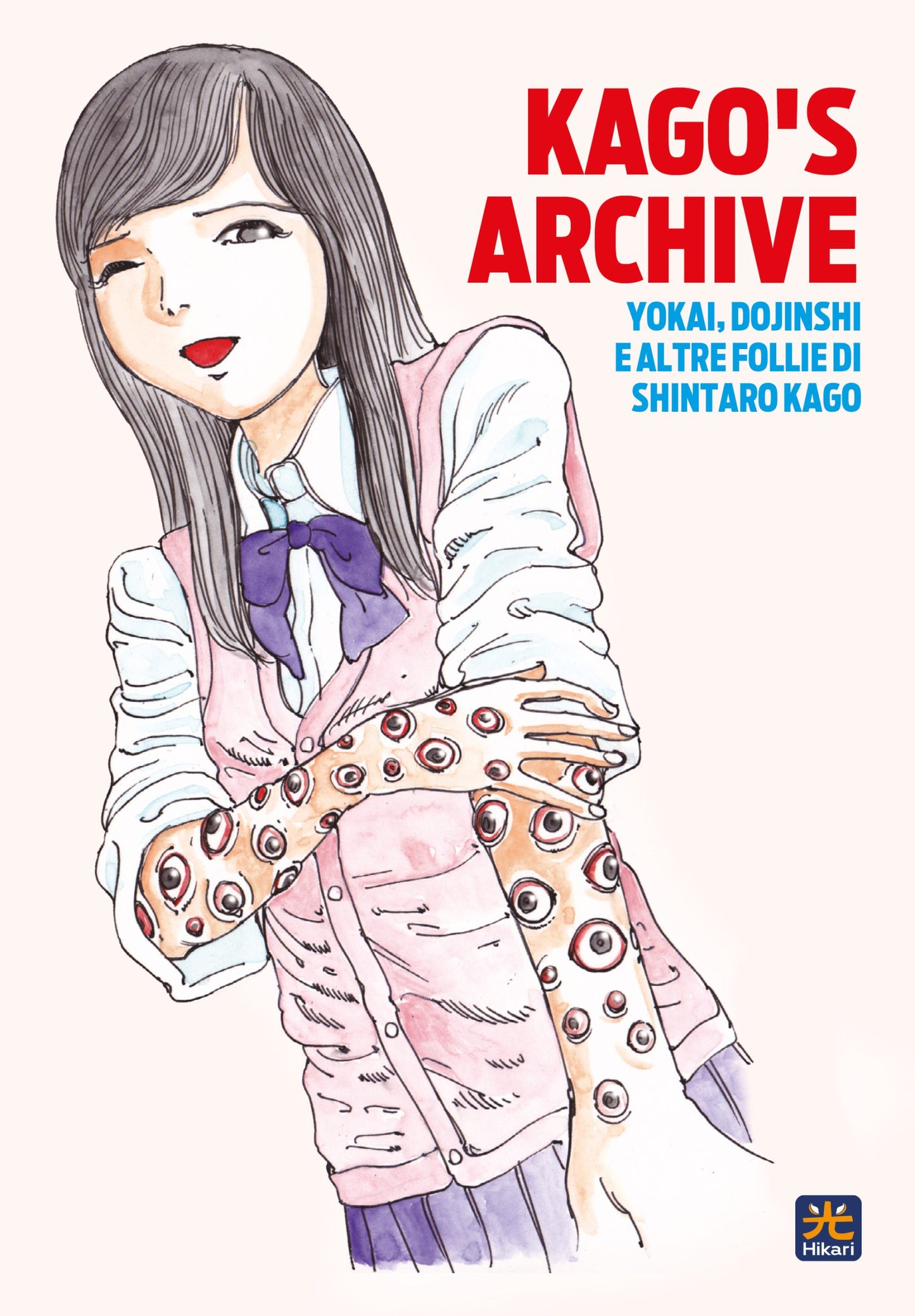 Kago's Archive: Yokai, dojinshi e altre follie di Shintaro Kago - Variant B - Hikari - Italiano