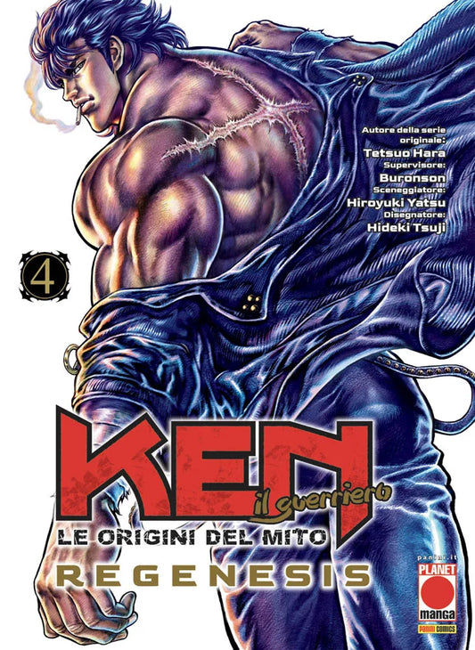Copertina del quarto volume in italiano del manga 'Ken Il Guerriero: Le Origini Del Mito - Regenesis' di Hiroyuki Yatsu, Hideki Tsuji, Tetsuo Hara e Buronson, edito da Panini Planet Manga. L'illustrazione mostra l'imponente schiena muscolosa di Kenshiro Kasumi con una vistosa e profonda cicatrice a forma di croce, mentre tiene una sigaretta tra le labbra e si sistema la giacca scura. Sulla sinistra figura il numero 4 racchiuso in un'icona circolare.