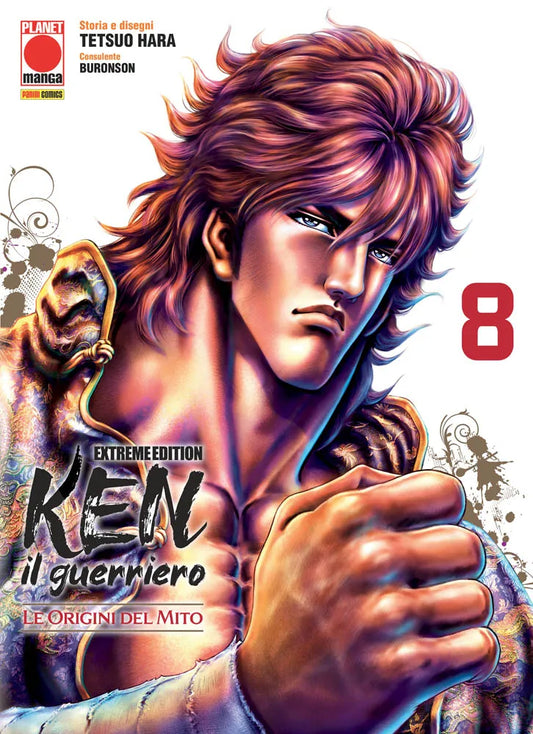 Copertina di Ken il Guerriero Le Origini del Mito Extreme Edition 8. Kenshiro Kasumi in primo piano con il pugno chiuso.