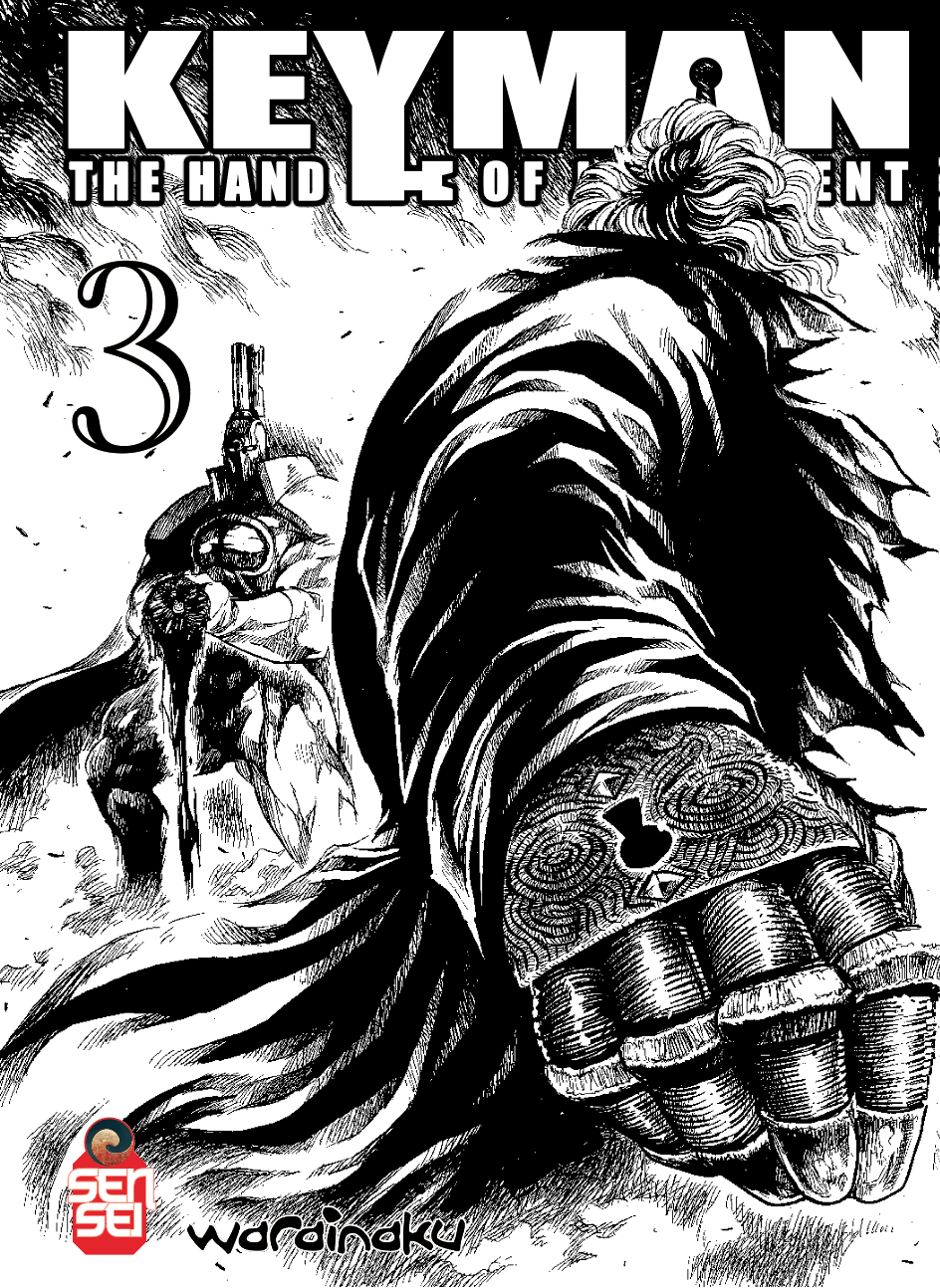 Copertina alternativa in bianco e nero dell'edizione speciale Powerful Variant del terzo volume del manga Keyman - The Hand Of Judgement. L'illustrazione con stile a inchiostro mostra in primo piano il dorso di una mano con un guardamano decorato da una serratura, mentre sullo sfondo compare una figura in armatura pesante che regge una grossa spada.