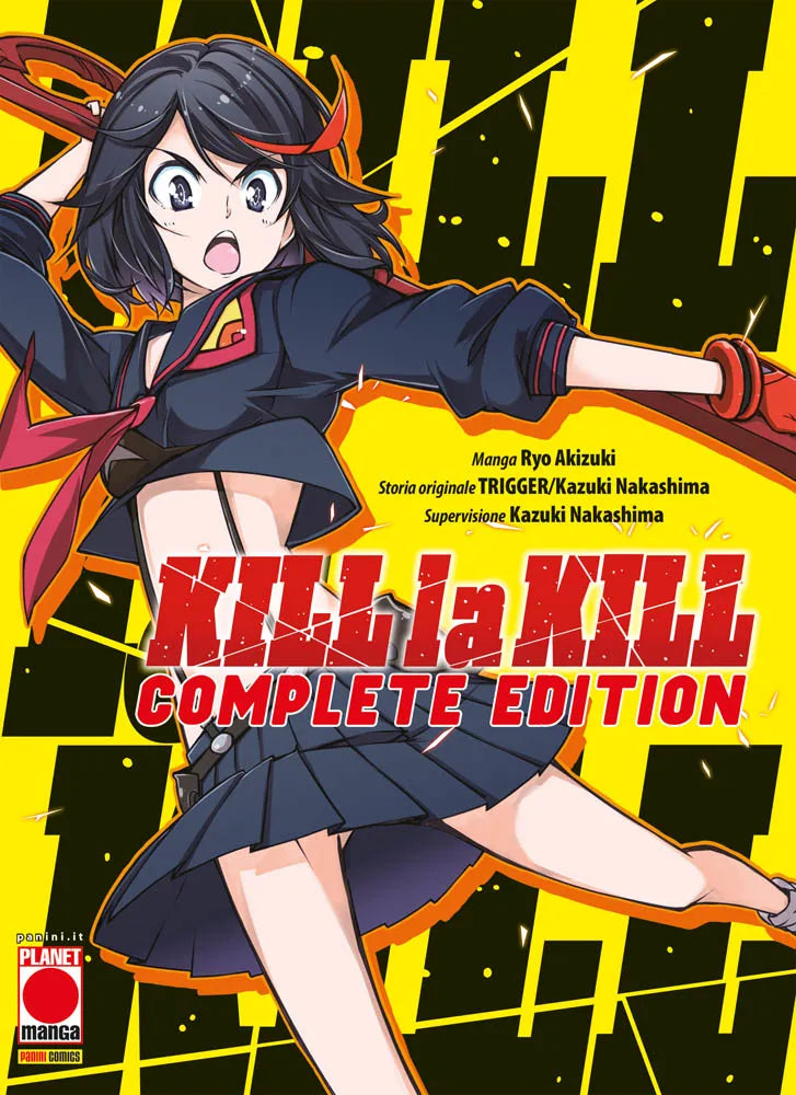 Copertina in italiano del manga 'Kill La Kill Complete Edition' di Ryo Akizuki e Kazuki Nakashima, edito da Panini Planet Manga. L'illustrazione dinamica su sfondo giallo vivace mostra la protagonista Ryuko Matoi vestita con la sua divisa scolastica marinaretta, mentre impugna la sua mezza forbice rossa con un'espressione grintosa e combattiva.