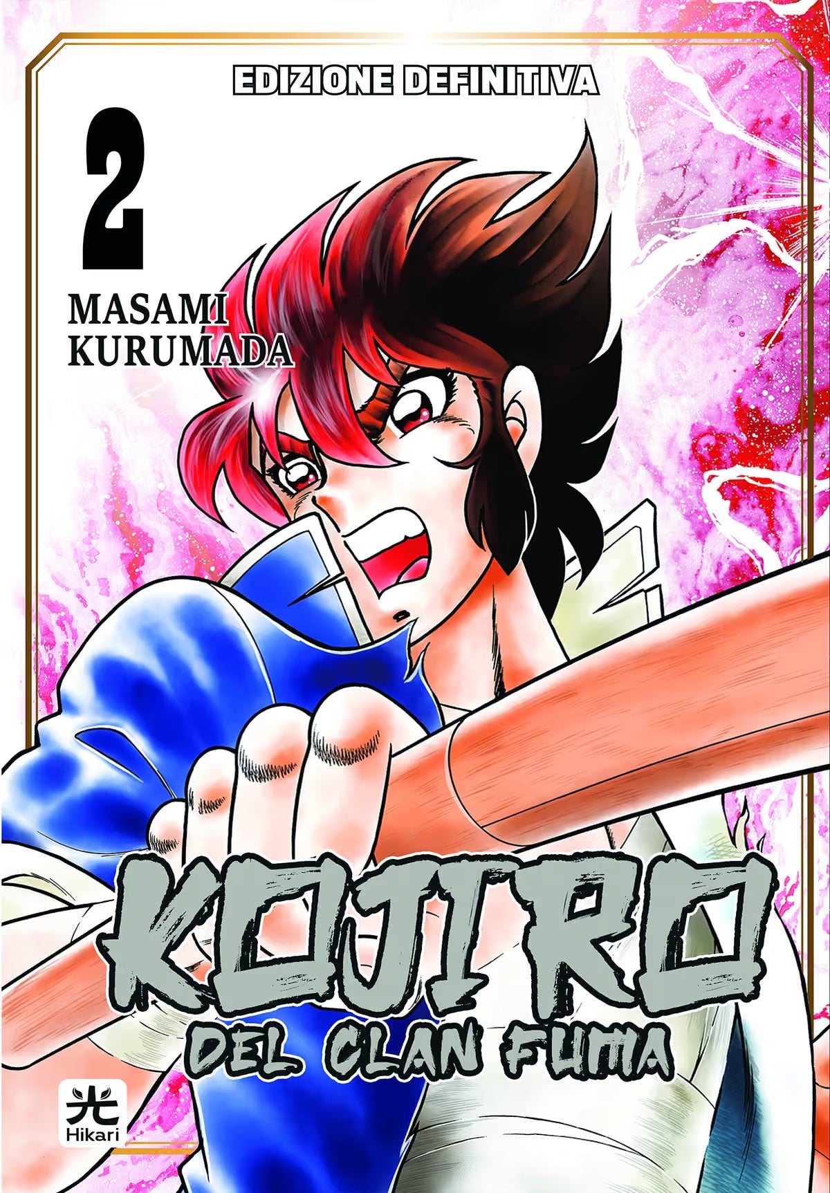 Copertina del fumetto Kojiro del Clan Fuma Vol. 2 Edizione Definitiva di Masami Kurumada edito da Hikari con Kojiro pronto al combattimento con la sua spada di legno.   
