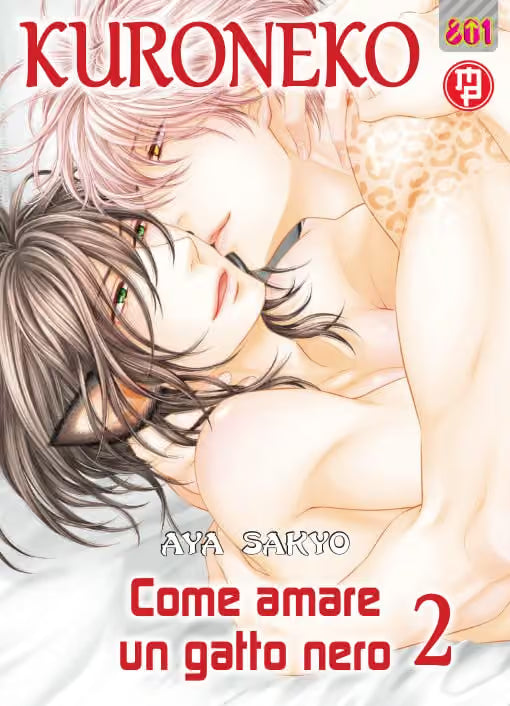 Copertina del secondo volume del manga Boys' Love 'Kuroneko - Come amare un gatto nero' di Aya Sakyo, edito da Magic Press, raffigurante Shingo con orecchie feline e Kagami abbracciati a letto.
