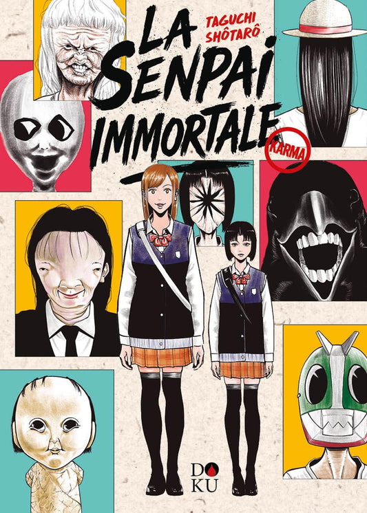Copertina del manga La Senpai Immortale di Taguchi Shôtarô, edito da Coconino Press. L'illustrazione, dallo stile grottesco e inquietante, è composta come un collage di riquadri colorati. Al centro spiccano due ragazze in divisa scolastica con gonna a pieghe, camicia e cravattino rosso: una più alta dai capelli chiari (la senpai) e una più bassa dai capelli scuri a caschetto. Attorno a loro sono disposti vari volti e creature mostruose: una faccia deforme e rugosa, un volto grigio alieno dagli occhi neri.