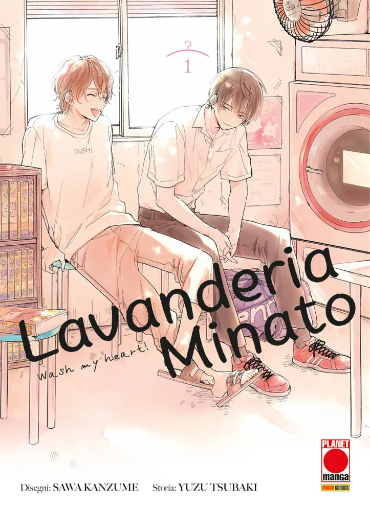 Lavanderia Minato - Wash my heart Vol. 1 - Panini Planet Manga - Italiano