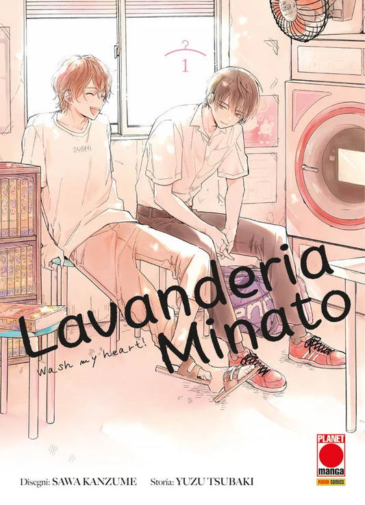 Lavanderia Minato - Wash my heart Vol. 1 - Panini Planet Manga - Italiano