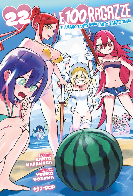 Copertina del manga Le 100 Ragazze Che Ti Amano Tanto Tanto Tanto Tanto Tanto Vol. 22 edito da J-POP Manga con le protagoniste in costume da bagno in spiaggia pronte a rompere un'anguria.   