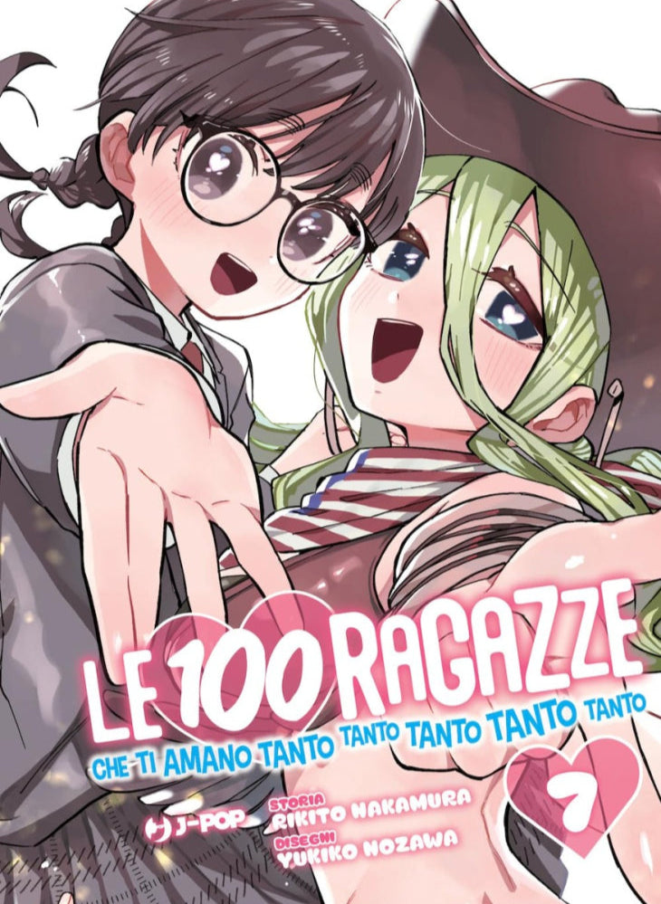 Le 100 Ragazze Che Ti Amano Tanto Tanto Tanto Tanto Tanto Vol. 7