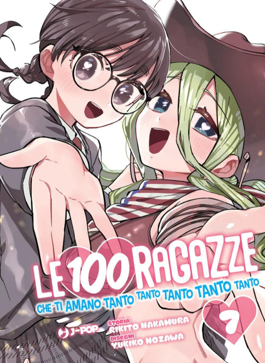 Le 100 Ragazze Che Ti Amano Tanto Tanto Tanto Tanto Tanto Vol. 7