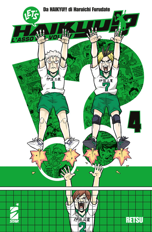 Copertina del quarto volume del manga 'Let's Haikyu!?' di Retsu e Haruichi Furudate, edito da Star Comics. L'illustrazione ritrae in stile parodistico super-deformed i giocatori della squadra Dateko con i bloccatori Aone e Koganegawa che saltano a muro a mezz'aria spinti da razzi ai piedi, sopra il compagno Futakuchi a bordo campo, con uno sfondo verde contenente vignetta a forma di punto interrogativo e il numero 4 in nero.