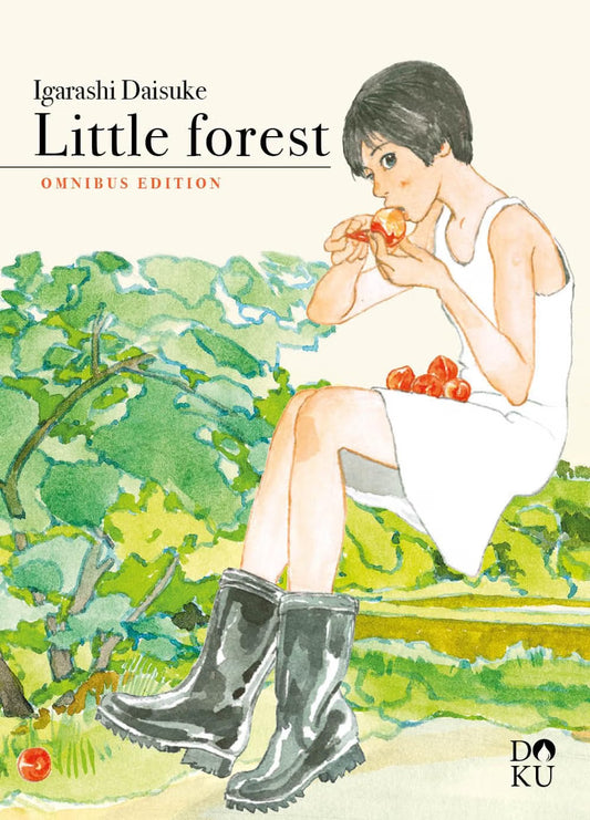 Copertina del manga 'Little Forest Omnibus Edition' di Daisuke Igarashi, edito da Coconino Press (collana Doku). L'illustrazione ad acquarello ritrae in uno stile delicato la protagonista Ichiko con stivali di gomma neri e abito bianco mentre mangia un frutto e ne tiene altri sulle gambe seduta in mezzo al verde della natura, affiancata dal titolo 'Little forest OMNIBUS EDITION', dal nome dell'autore 'Igarashi Daisuke' in alto e dal logo DOKU in basso a destra.   