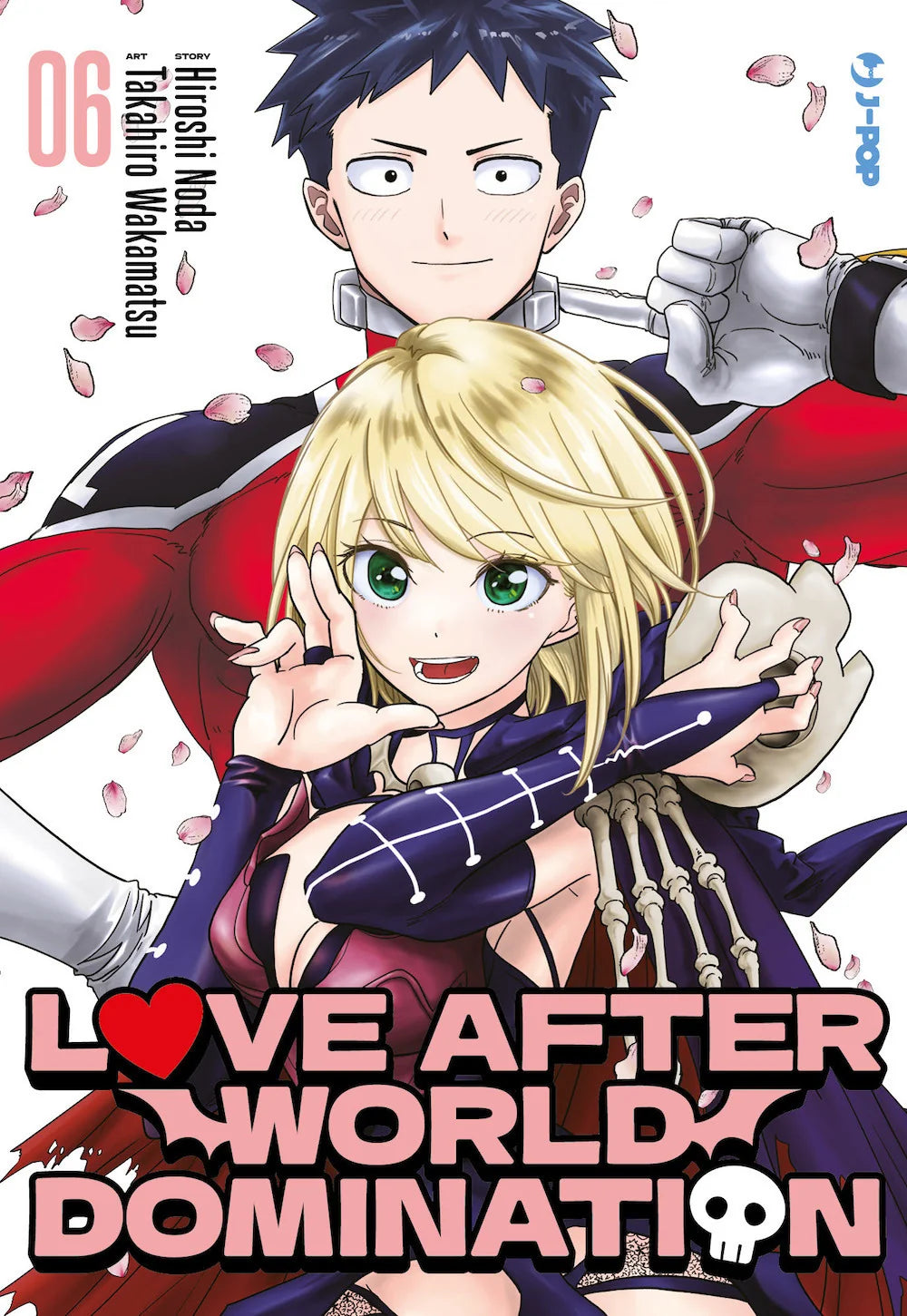 Copertina del manga 'Love After World Domination Vol. 6' edito da J-POP Manga con Desumi Magahara in primo piano e Fudo Aikawa alle sue spalle tra petali di ciliegio rosa.