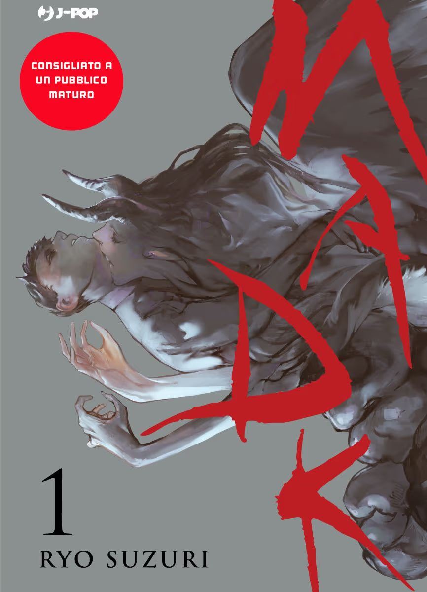 Copertina del primo volume in italiano del manga dark fantasy Boys' Love 'Madk' di Ryo Suzuri, edito da J-POP Manga. L'illustrazione artistica su uno sfondo grigio ritrae una figura demoniaca con corna e ali scure mentre bacia sensualmente un ragazzo disteso con le mani protese, sormontata dal titolo MADK in grandi lettere rosse stile pennellata, dal numero 1, dal nome dell'autore Ryo Suzuri, dal logo J-POP Manga in alto a sinistra e da un bollino rosso con la scritta 'Consigliato a un pubblico maturo'.