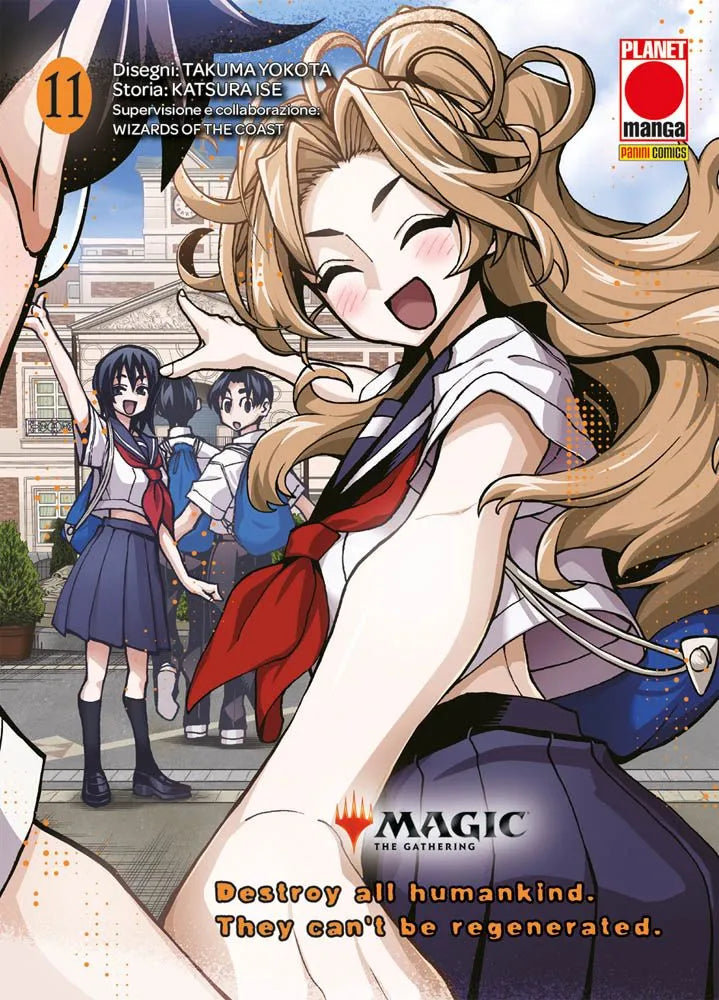 Copertina del manga Magic the Gathering: Destroy all Humankind Vol. 11; l'illustrazione mostra una ragazza bionda sorridente in divisa scolastica in primo piano, con altri studenti e un edificio scolastico sullo sfondo.