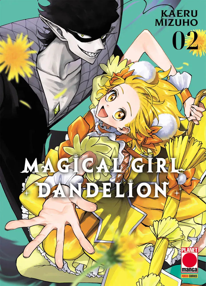 Copertina del secondo volume in italiano del manga 'Magical Girl Dandelion' di Kaeru Mizuho, edito da Panini Planet Manga. L'illustrazione su sfondo verde-azzurro mostra in primo piano la sorridente protagonista bionda vestita con un costume giallo e arancione a forma di fiore di tarassaco, mentre alle sue spalle incombe un inquietante personaggio maschile pallido con i capelli scuri, orecchie a punta e un ampio ghigno sinistro.
