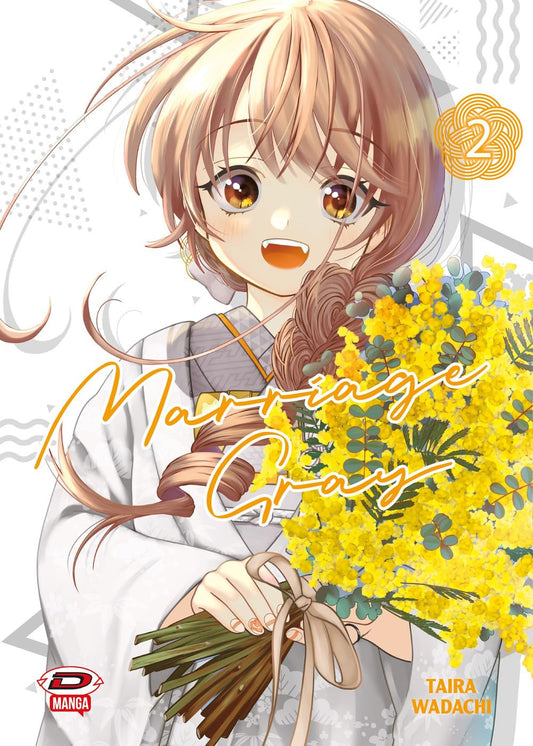 Copertina del secondo volume del manga Marriage Gray, che mostra la giovane sposa Yuka sorridente con un abito tradizionale giapponese chiaro mentre stringe tra le mani un grande e vistoso bouquet di mimose gialle.