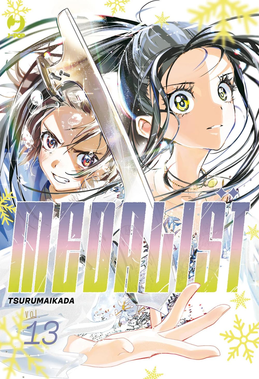 Copertina del manga Medalist Vol. 13; a destra la protagonista Inori guarda in alto con speranza, a sinistra un'altra pattinatrice guarda intensamente attraverso la lama di un pattino. Sfondo con fiocchi di neve dorati.