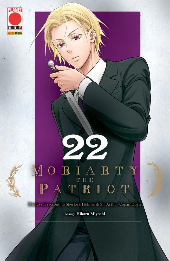 Copertina del ventiduesimo volume del manga 'Moriarty The Patriot' disegnato da Hikaru Miyoshi, edito da Panini Planet Manga. L'illustrazione ritrae in primo piano un elegante uomo biondo in vestito scuro e cravatta mentre impugna con sguardo deciso un pugnale d'argento con manico decorato, posizionato davanti a uno sfondo con riquadro viola, il numero 22 e il titolo 'MORIARTY THE PATRIOT'.