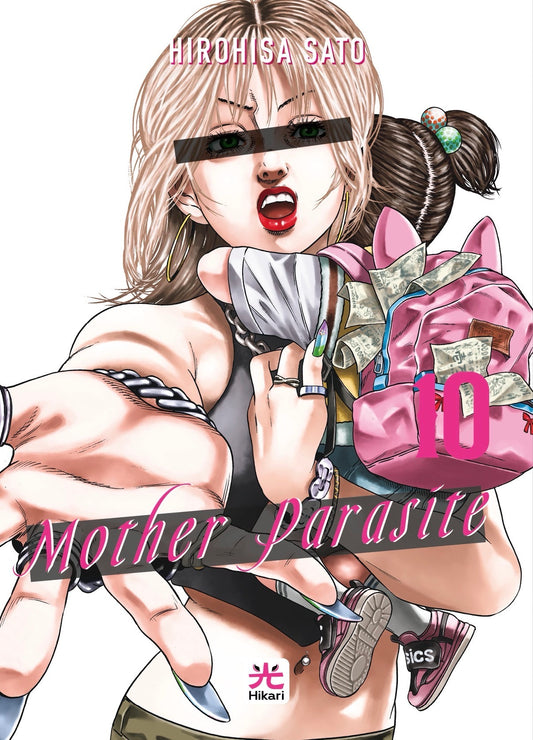 Copertina di Mother Parasite 10. Una donna bionda con trucco marcato protende la mano verso l'osservatore tenendo uno zainetto pieno di soldi.