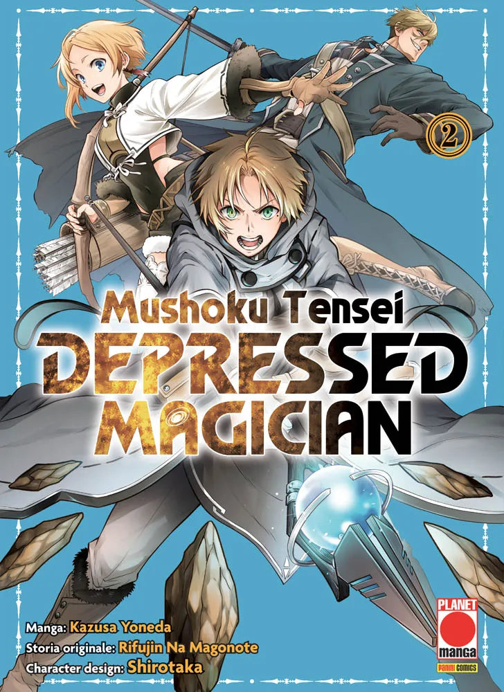 Copertina del secondo volume del manga spin-off 'Mushoku Tensei - Depressed Magician' edito da Panini Planet Manga. L'illustrazione su sfondo azzurro ritrae in primo piano il mago Rudeus Greyrat pronto al combattimento mentre sprigiona la magia dal suo bastone circondato da pietre fluttuanti, sovrastato in alto dall'arciera Sara con l'arco e da un avventuriero biondo, con il titolo 'Mushoku Tensei DEPRESSED MAGICIAN', il numero 2 in alto a destra e il logo Planet Manga in basso a destra.