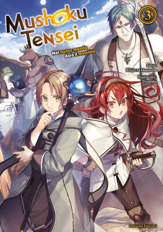 Copertina della Light Novel Mushoku Tensei Vol. 3; in primo piano Rudeus con il bastone magico ed Eris con la spada guardano con sospetto, dietro di loro svetta un guerriero dai capelli verdi con una lancia e una gemma sulla fronte (Ruijerd).
