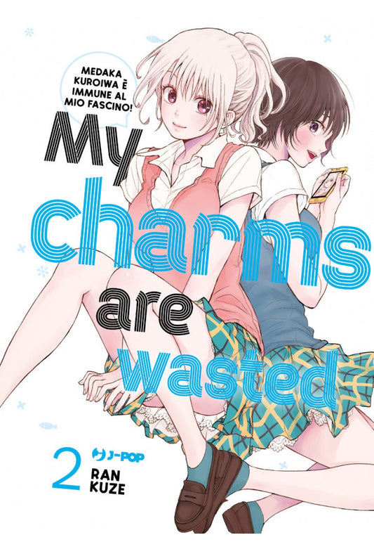 My Charms Are Wasted Vol. 2