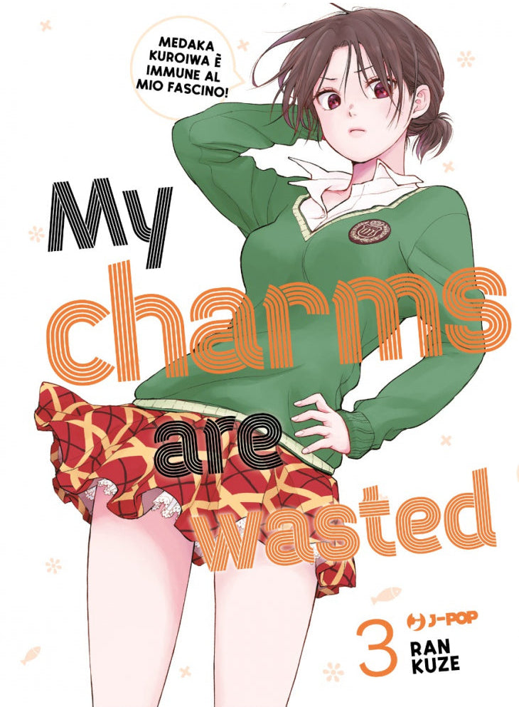 My Charms Are Wasted Vol. 3