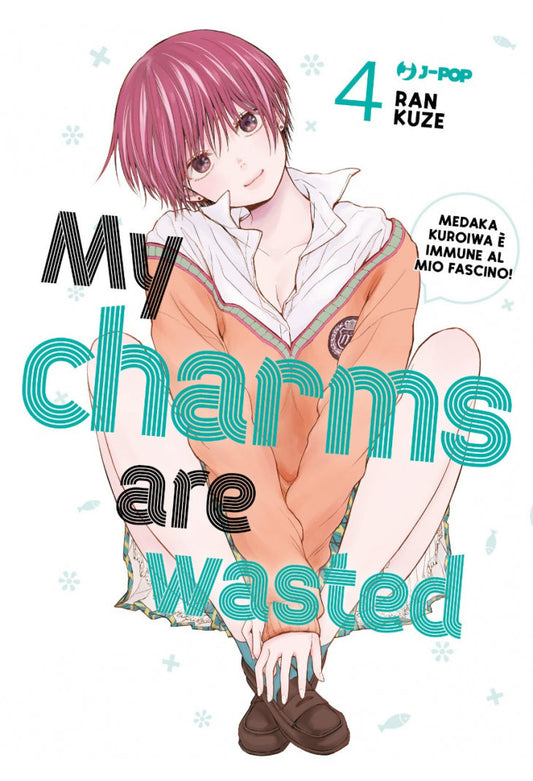 My Charms Are Wasted Vol. 4