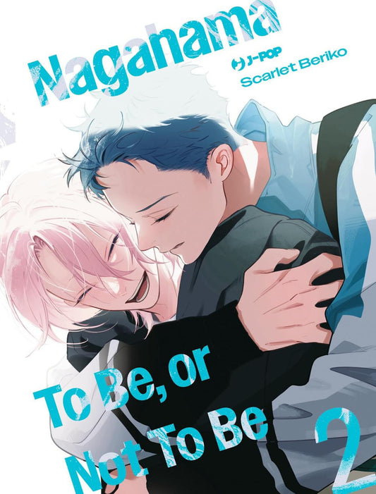 Copertina del manga Nagahama To Be, or Not To Be Vol. 2; i due protagonisti si abbracciano stretti su sfondo bianco. Issa (capelli rosa/chiari) ride felice, mentre Nagisa (capelli scuri) poggia la testa sulla sua spalla.