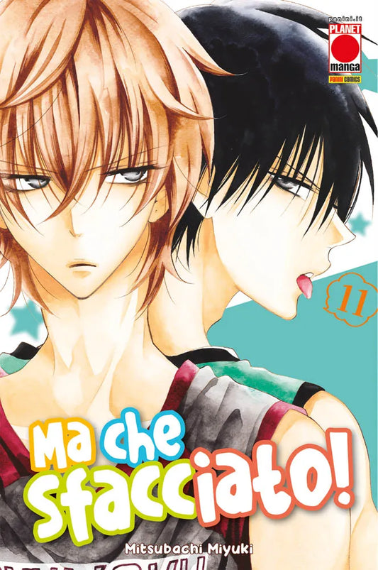 Copertina dell'undicesimo volume in italiano del manga 'Ma che sfacciato! - Namaikizakari' di Mitsubachi Miyuki, edito da Panini Planet Manga. L'illustrazione mostra in primo piano spalla a spalla i due rivali da basket: a sinistra Naruse con capelli castano-chiari e sguardo deciso, a destra Hakamada con capelli neri ritratto di profilo. In basso spicca il titolo 'Ma che sfacciato!', con il numero 11 racchiuso in una sagoma arancione sulla destra e il logo Planet Manga in alto a destra.