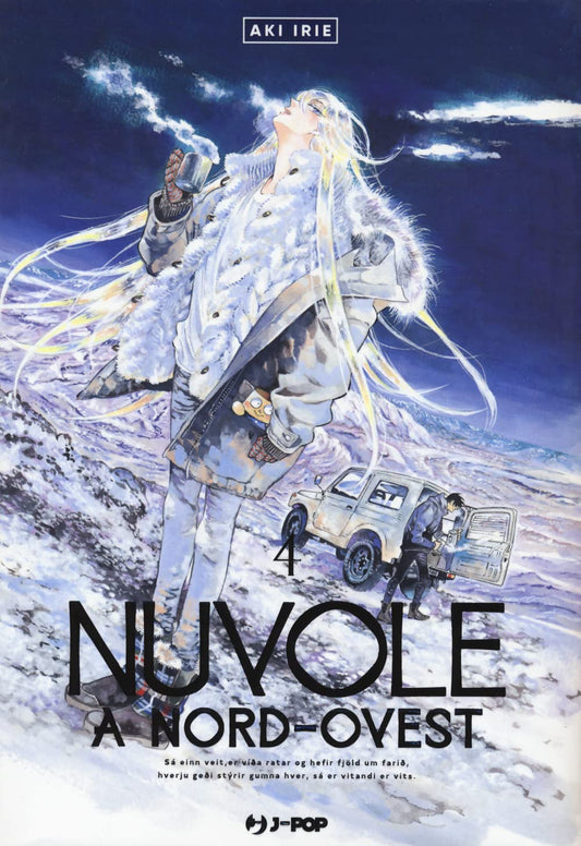 Copertina del manga Nuvole a Nord-Ovest Vol. 4; in primo piano una figura con lunghi capelli biondi e un cappotto di pelliccia bianco beve da una tazza fumante nella neve. Sullo sfondo, Kei è in piedi vicino alla sua jeep in un paesaggio innevato notturno.